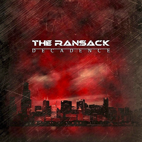 The Ransack - Decadence (2018)