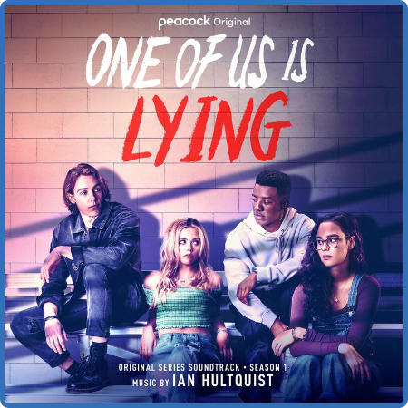 Ian Hultquist - One of Us is Lying  Season 1 (Original Series Soundtrack) (2022)