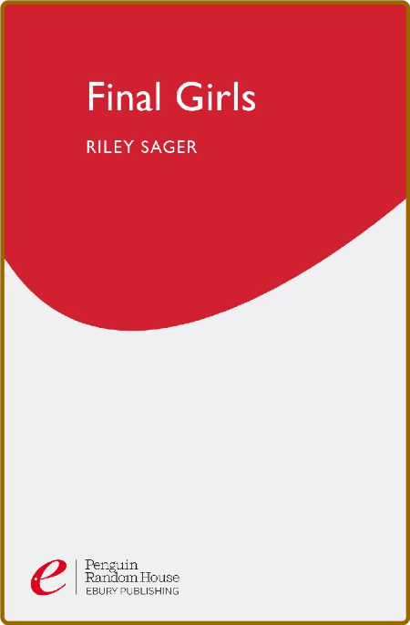 Final Girls  A Novel by Riley Sager  43e2723ed554bdfa4c779ef2457deca7