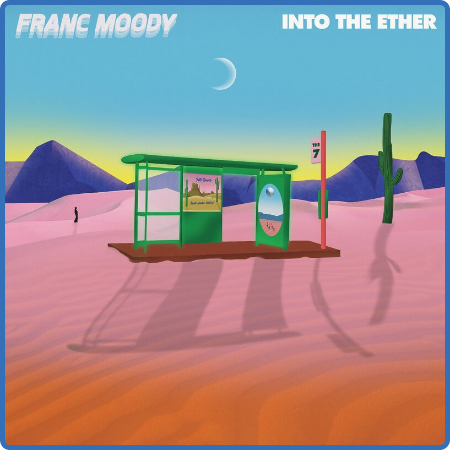 Franc Moody - Into the Ether (2022)