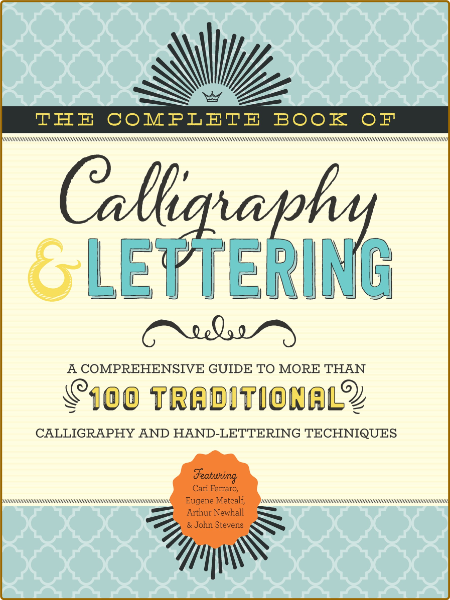 The Complete Book Of Calligraphy Lettering A Comprehensive Guide 96e60473623a02c311e8c80f355ce4c3