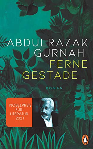 Abdulrazak Gurnah  -  Ferne Gestade