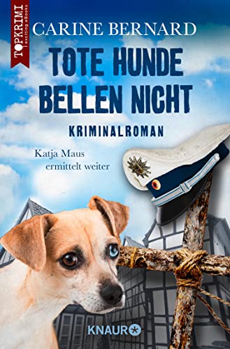 Cover: Carine Bernard  -  Tote Hunde bellen nicht Kriminalroman (Katja Maus ermittelt 2)