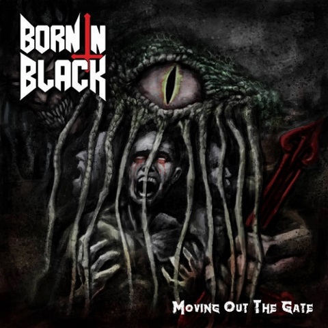 Born in Black - Moving Out the Gate (2022)
