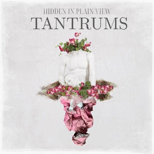 Hidden in Plain View - Tantrums (2022)