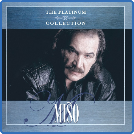 Miso Kovac -The Platinum Collection 2006 2CD Mp3 192Kbps Happydayz