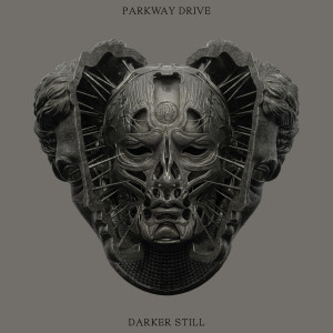 Parkway Drive - Darker Still (2022)