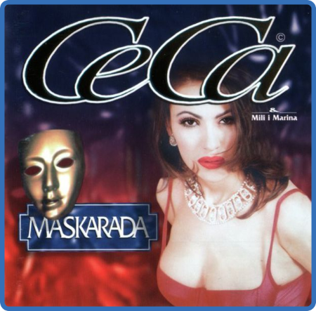 Ceca - Maskarada 1997 [Deluxe Edition] Mp3 320Kbps Happydayz