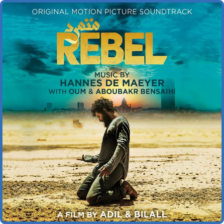 Hannes De Maeyer - Rebel (Original Motion Picture Soundtrack) (2022)