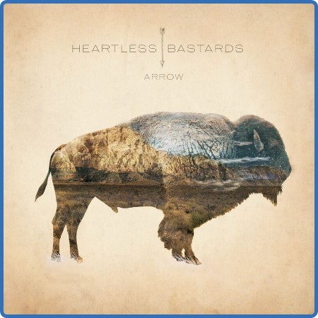 Heartless Bastards - Arrow (10th Anniversary Deluxe Edition) (2022)