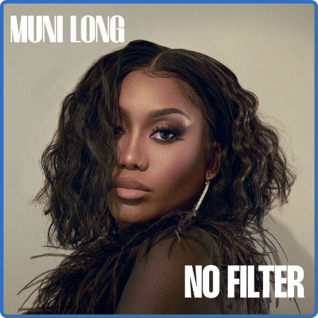 Muni Long - No Filter (2022)