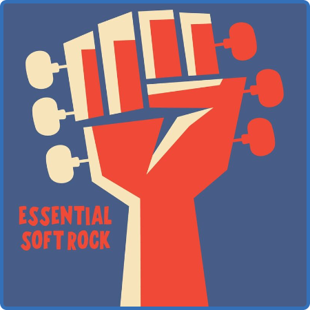 Various Artists - Essential Soft Rock (2022)