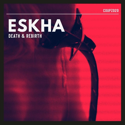 VA - Eskha - Death & Rebirth (2022) (MP3)
