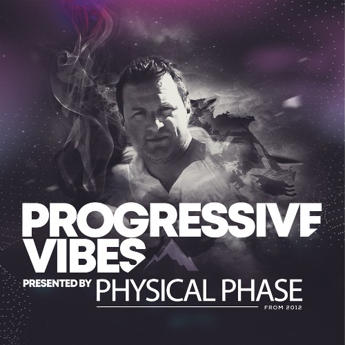 Physical Phase - Progressive Vibes 001 (2022-09-05)
