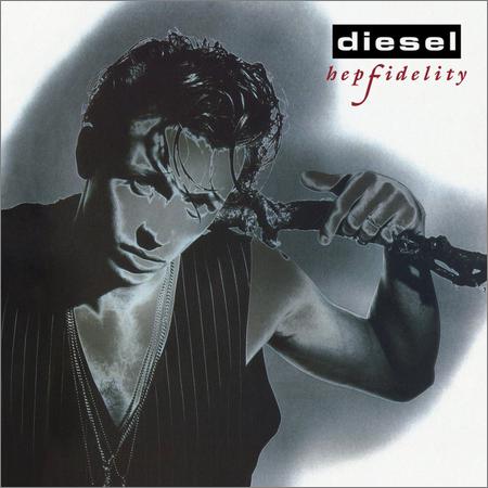 Diesel - Hepfidelity (30th Anniversary Edition) (1992/2022)