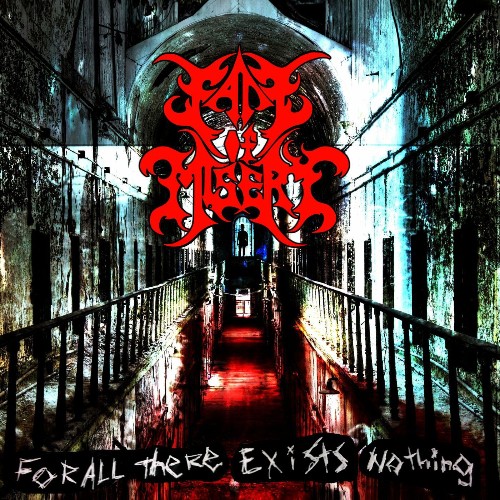 Fate of Misery - For All, There Exists, Nothing (2022)