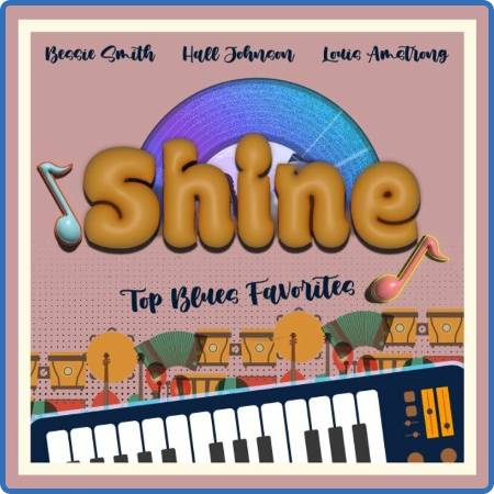 Various Artists - Shine (Top Blues Favorites) (2022)
