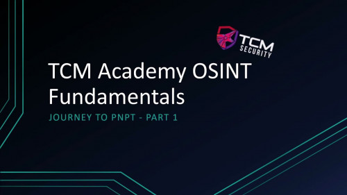 [TCM] Open-Source Intelligence (OSINT) Fundamentals