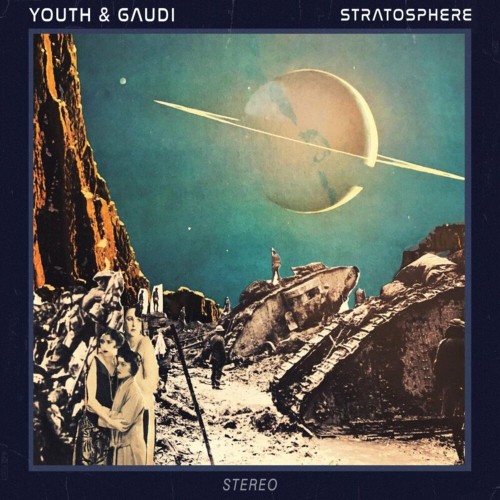 VA - Youth & Gaudi - Stratosphere (2022) (MP3)