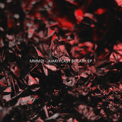 Kiaki - Last Breath EP (2022)