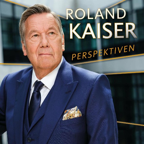 VA - Roland Kaiser - Perspektiven (2022) (MP3)