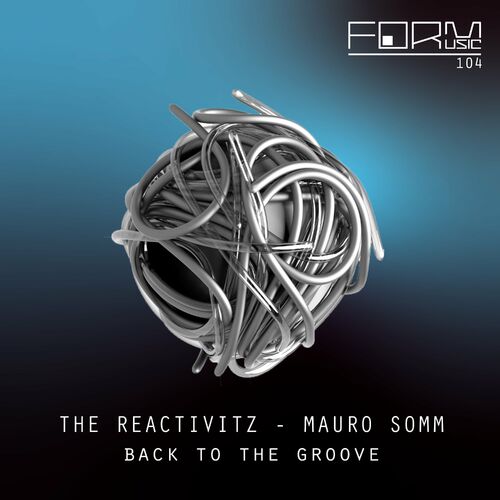 VA - The Reactivitz & Mauro Somm - Back to the Groove (2022) (MP3)