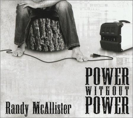 Randy Mcallister - Power Without Power (2022)