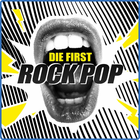 Various Artists - Die First - Pop Rock (2022)