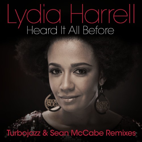 VA - Lydia Harrell - Heard It All Before (Turbojazz and Sean McCabe Remixes) (2022) (MP3)