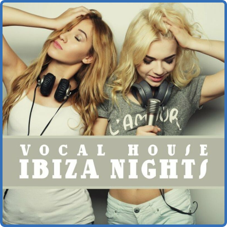 Various Artists - Vocal House Ibiza Nights (2022)