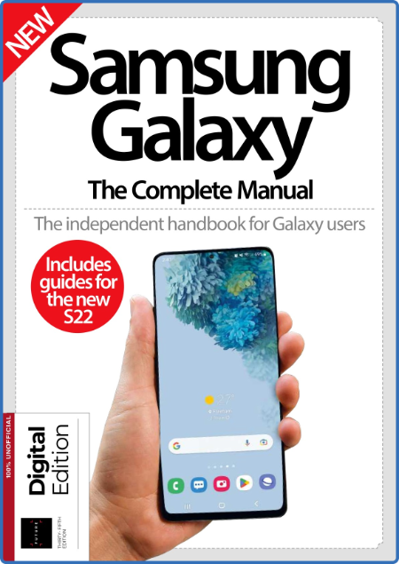 Samsung Galaxy The Complete Manual - 35th Edition 2022