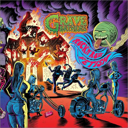 Grave Bathers - Rock ‘n’ Roll Fetish (2022)