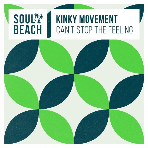 VA - Kinky Movement - Can't Stop The Feeling EP (2022) (MP3)