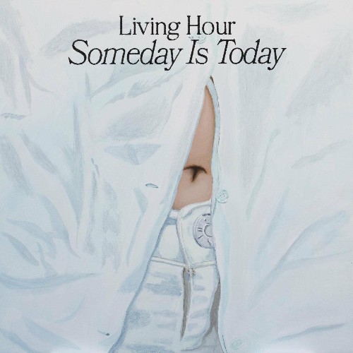 VA - Living Hour - Someday Is Today (2022) (MP3)