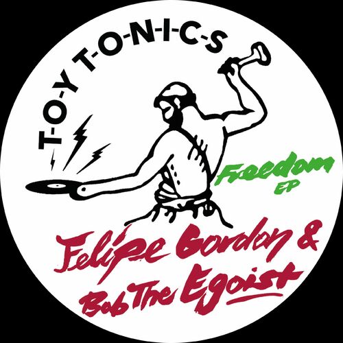 VA - Felipe Gordon & Bob The Egoist - Freedom EP (2022) (MP3)