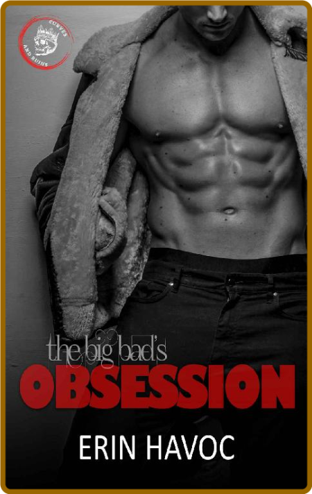 THE BIG BAD S OBSESSION  A Curv - Erin Havoc 3cdf3a8c5a6a88d4b6144a38bf59dd1a