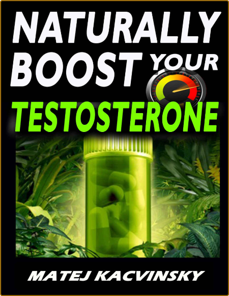 TESTOSTERONE - Naturally BOOST Your Testosterone - Best Natural Testosterone Boost...