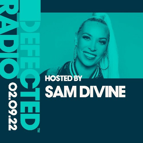 Sam Divine - Defected In The House (06 September 2022) (2022-09-06)