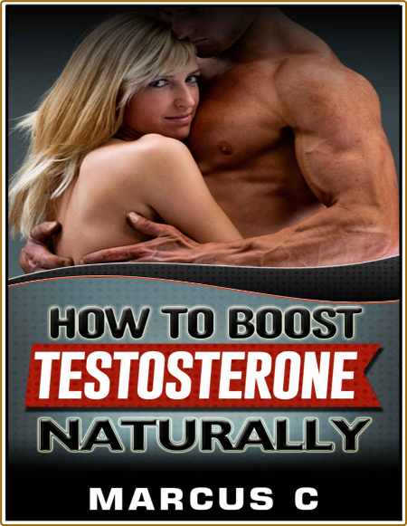 How to Boost Testosterone Naturally