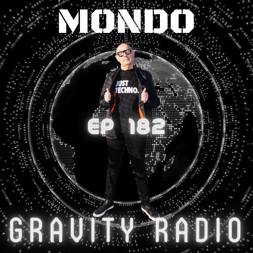 VA - Mondo - Gravity Radio 182 (2022-09-06) (MP3)