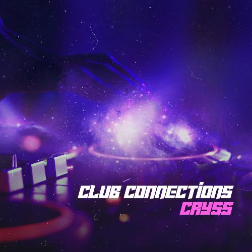 VA - Cryss - Club Connections 095 (2022-09-06) (MP3)
