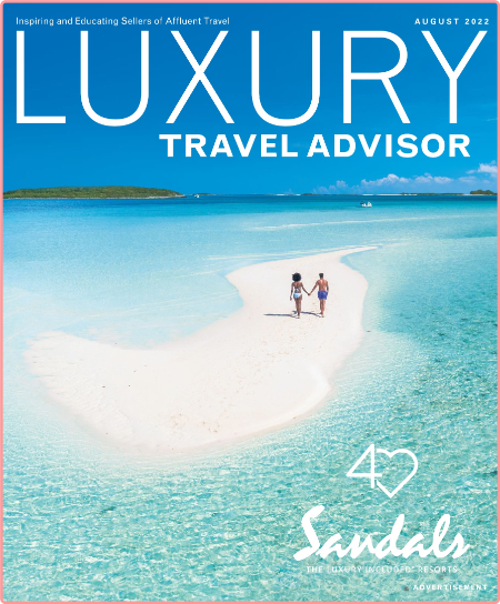 Luxury Travel Advisor-August 2022