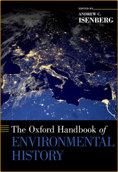  The Oxford Handbook of Environmental History (Oxford Handbooks) F2761191197c329dd5bb199a436065a8