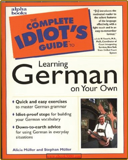 The Complete Idiot's Guide to Learning German on Your Own