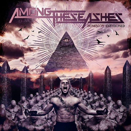VA - Among These Ashes - Dominion Enthroned (2022) (MP3)
