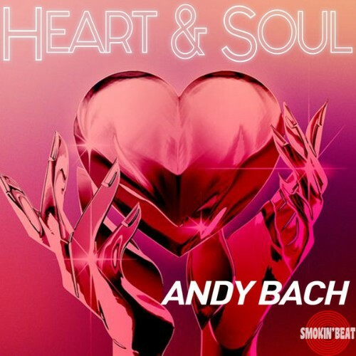 Andy Bach - Heart Soul (2022)