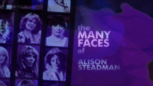 BBC - The Many Faces of Alison Steadman (2010)