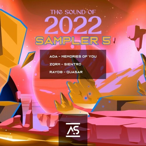 AOA & ZQRM & RayD8 - The Sound of 2022 Sampler 5 (2022)