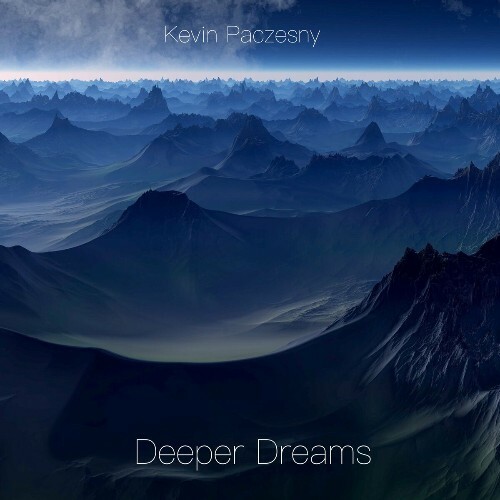 Kevin Paczesny - Deeper Dreams (2022)