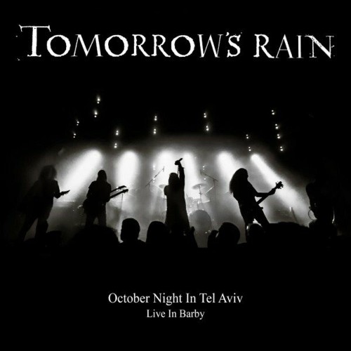 Tomorrow's Rain - October Night in Tel Aviv - Live in Barby (2022)